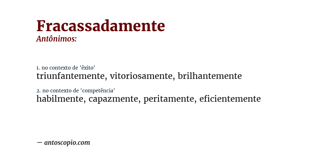 Antônimo de fracassadamente