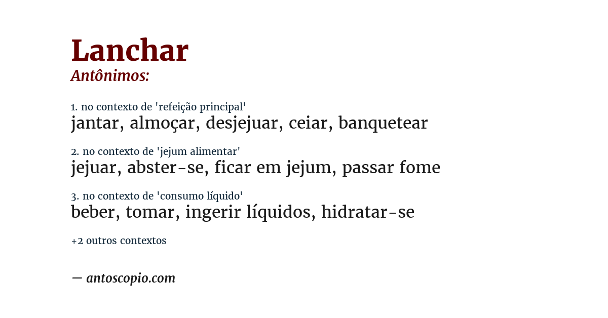 Antônimo de lanchar