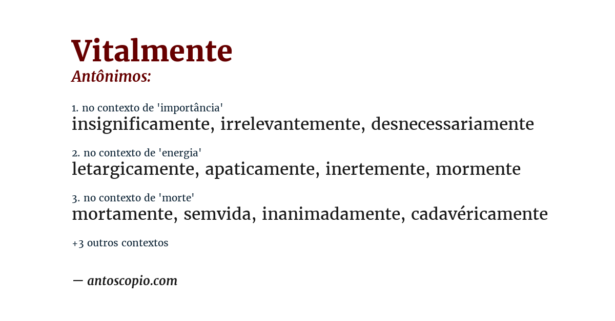 Antônimo de vitalmente