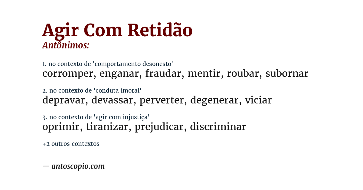 Antônimo de agir com retidão