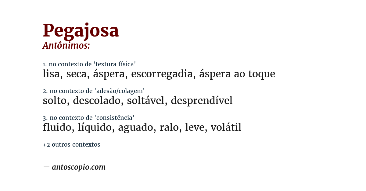 Antônimo de pegajosa