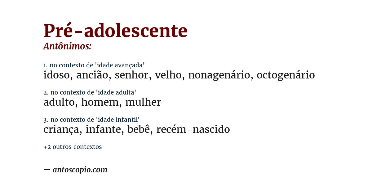 Antônimo de pré-adolescente