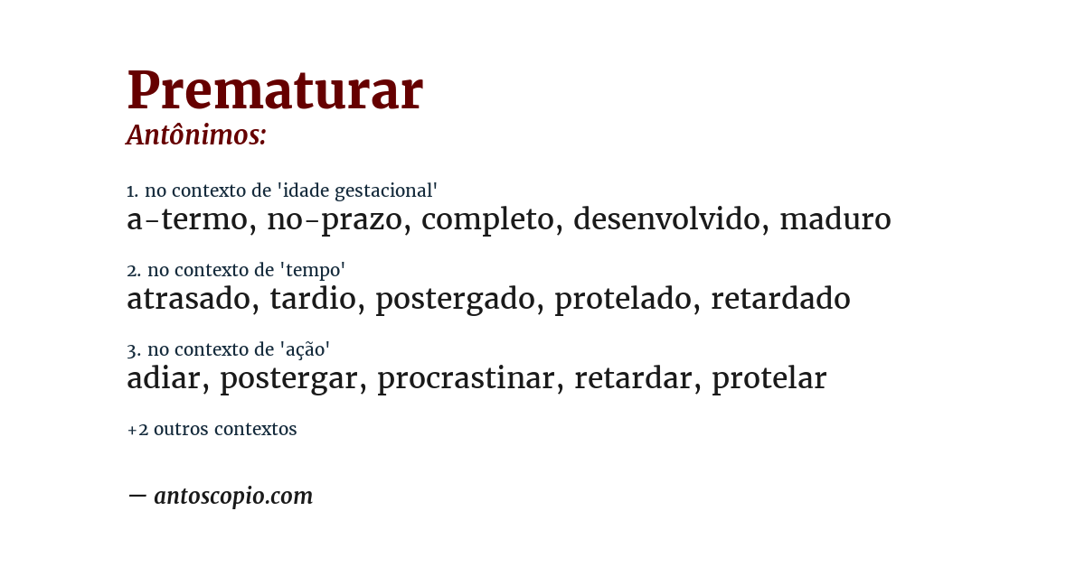 Antônimo de prematurar