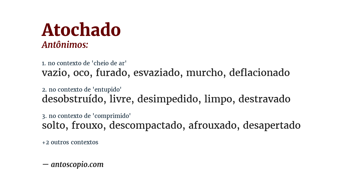 Antônimo de atochado
