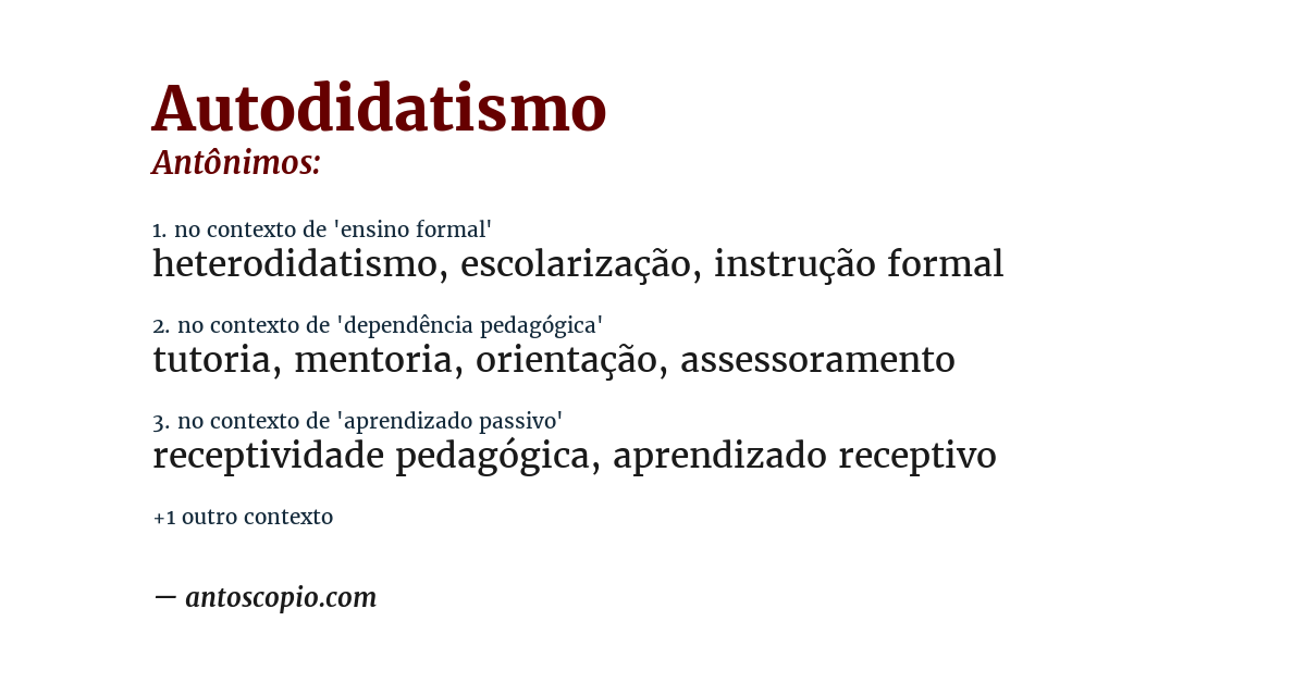 Antônimo de autodidatismo