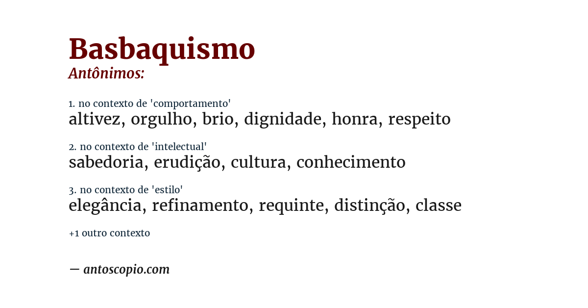 Antônimo de basbaquismo