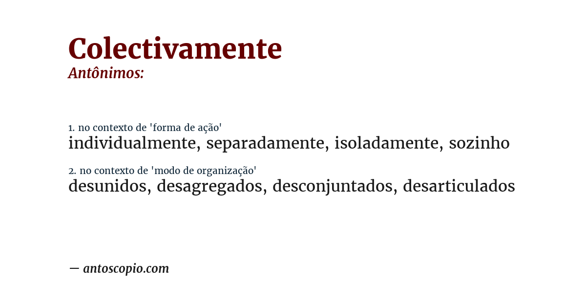 Antônimo de colectivamente
