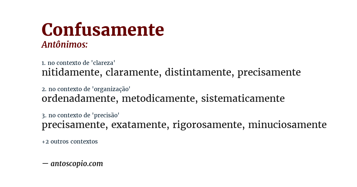 Antônimo de confusamente