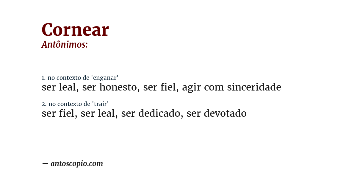 Antônimo de cornear