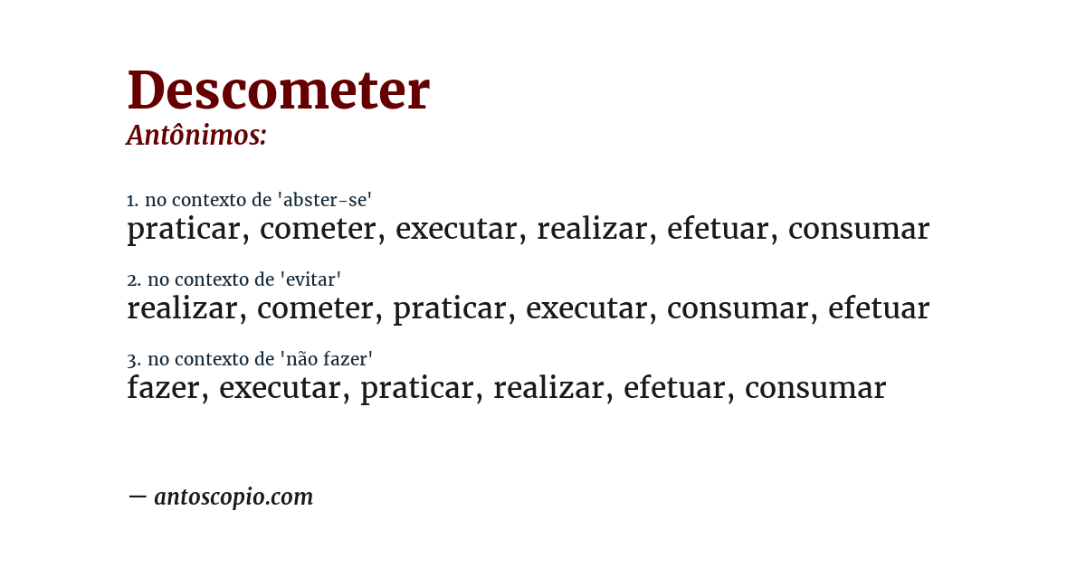 Antônimo de descometer