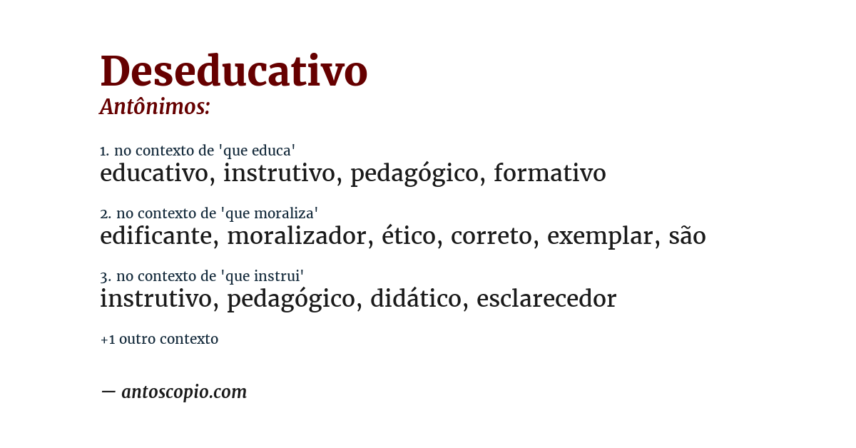 Antônimo de deseducativo