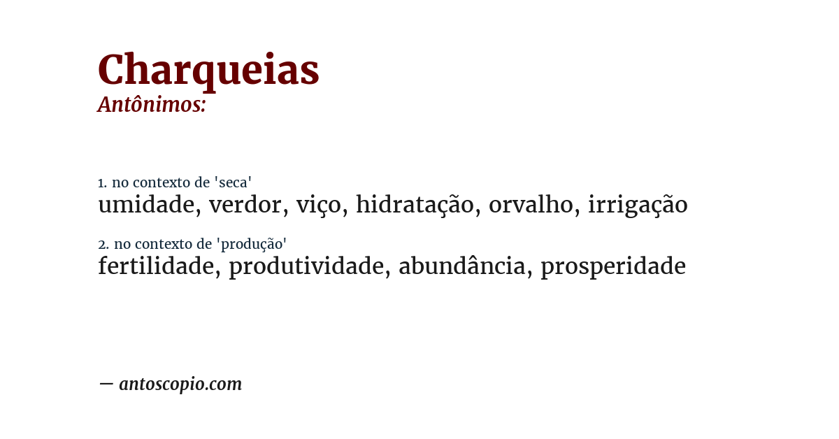 Antônimo de charqueias