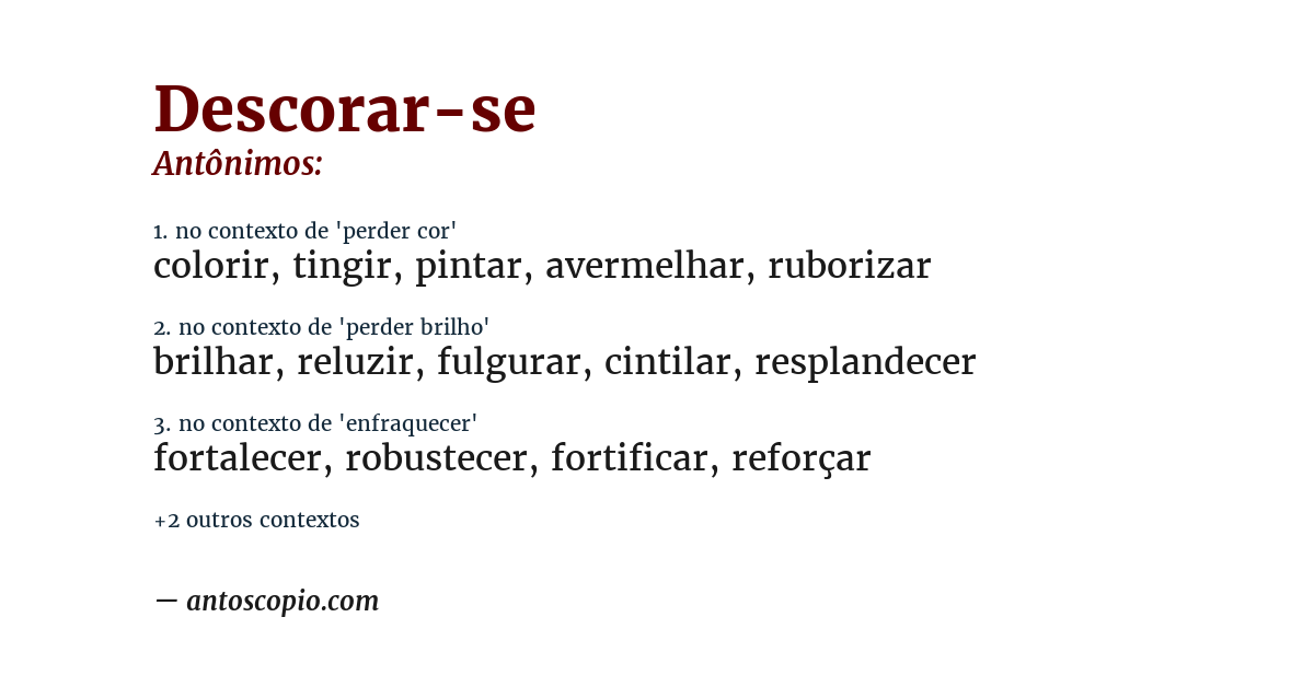 Antônimo de descorar-se