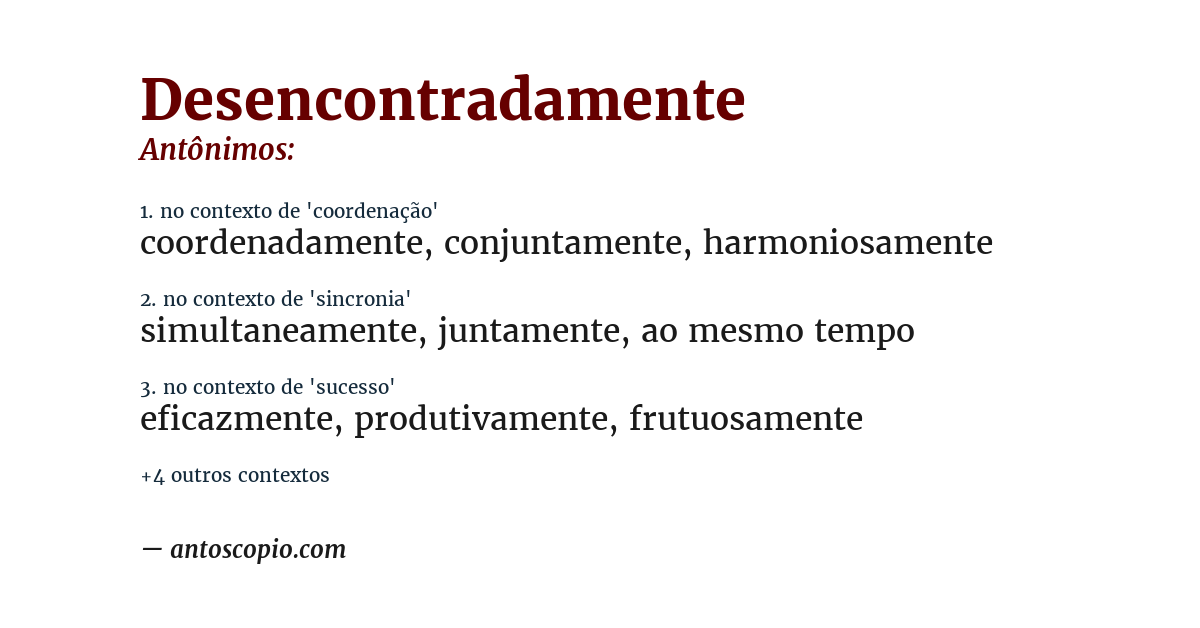 Antônimo de desencontradamente