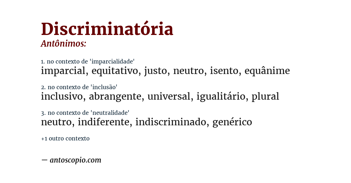 Antônimo de discriminatória