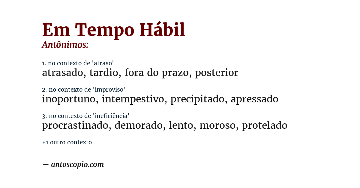 Antônimo de em tempo hábil