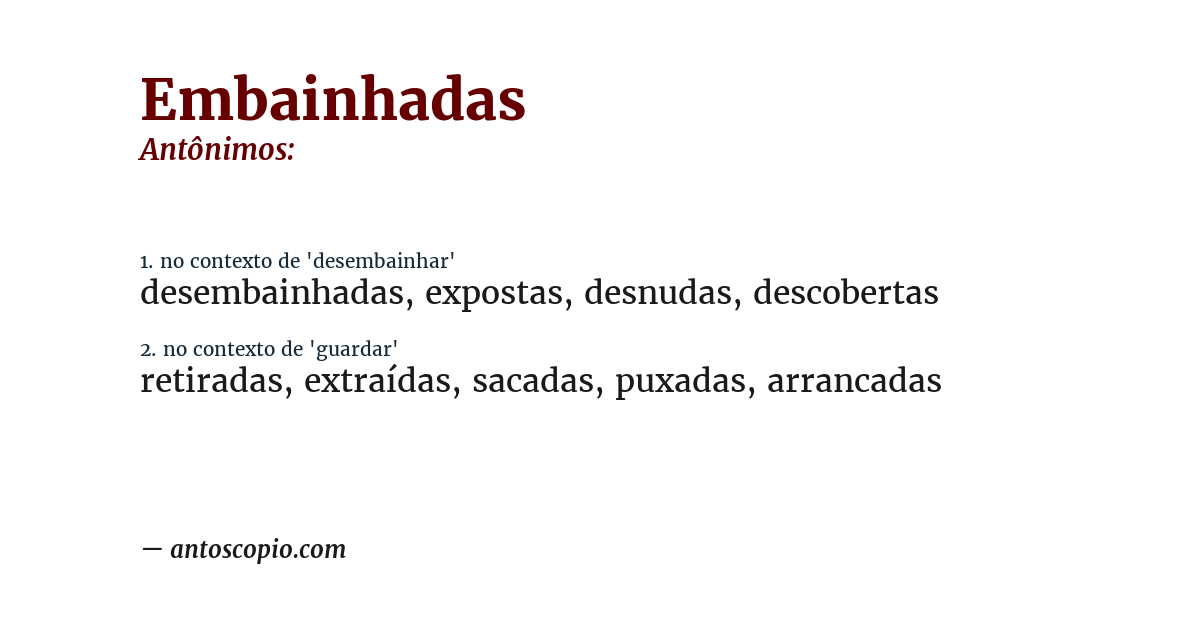 Antônimo de embainhadas