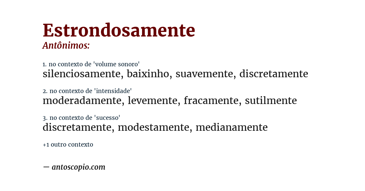 Antônimo de estrondosamente