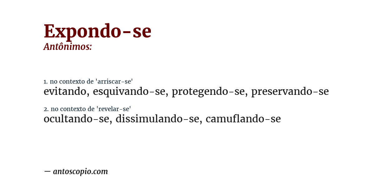 Antônimo de expondo-se