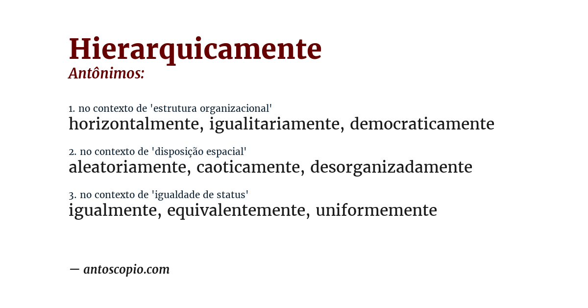 Antônimo de hierarquicamente