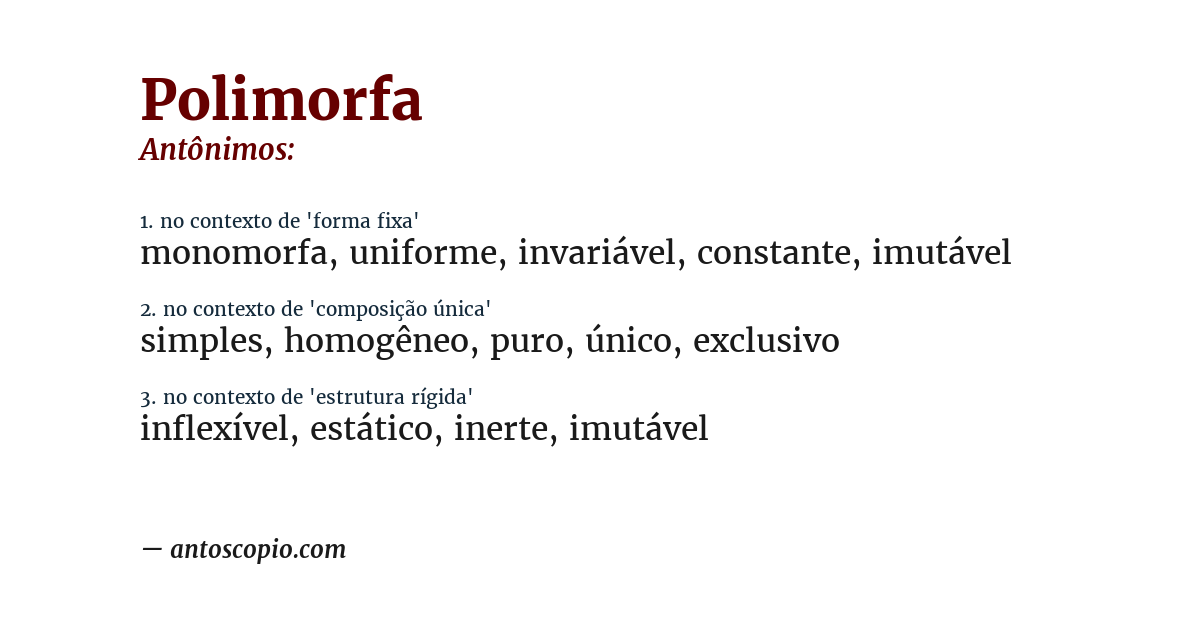 Antônimo de polimorfa