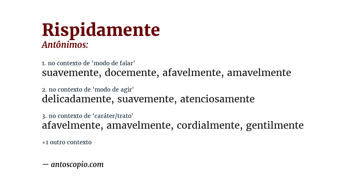 Antônimo de rispidamente