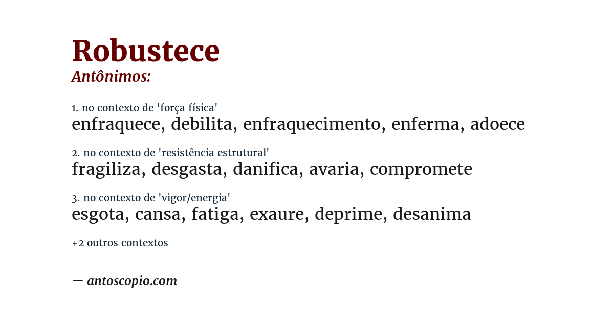 Antônimo de robustece