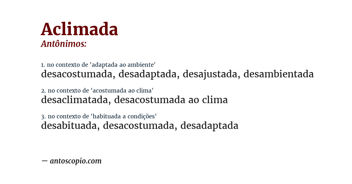 Antônimo de aclimada