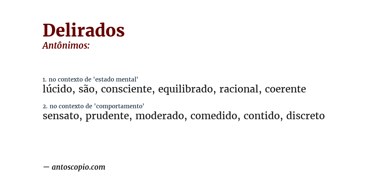 Antônimo de delirados