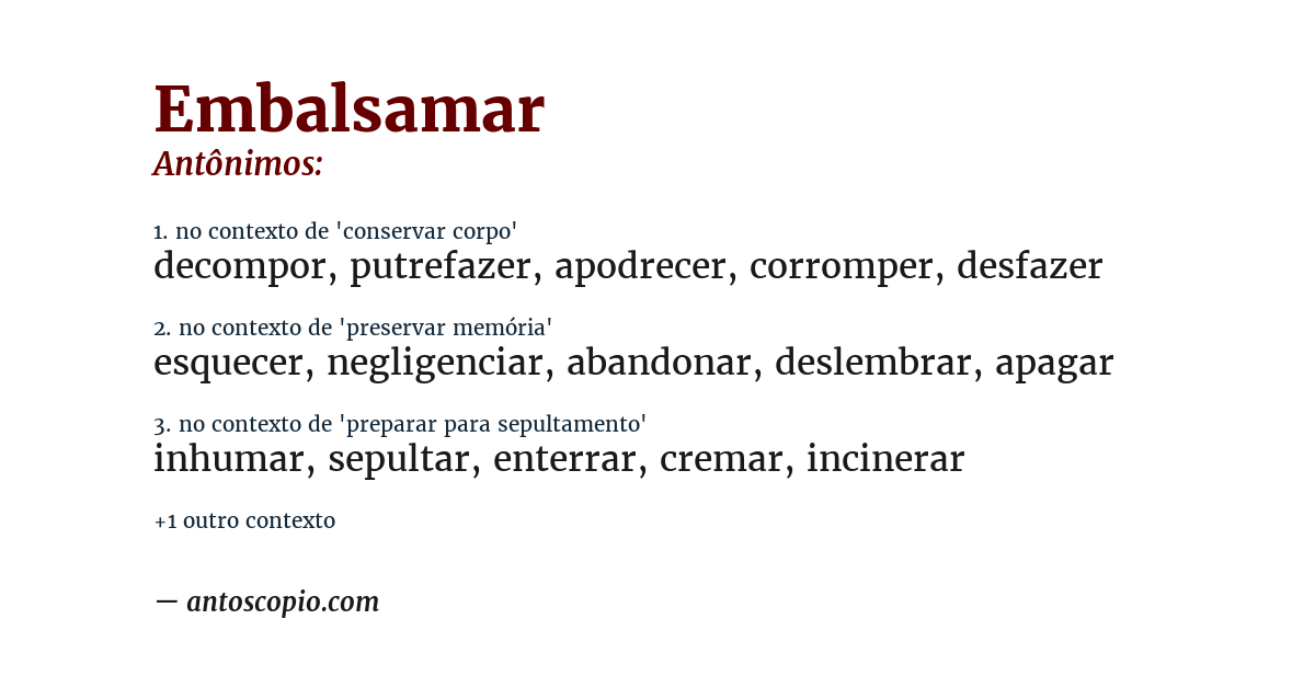 Antônimo de embalsamar