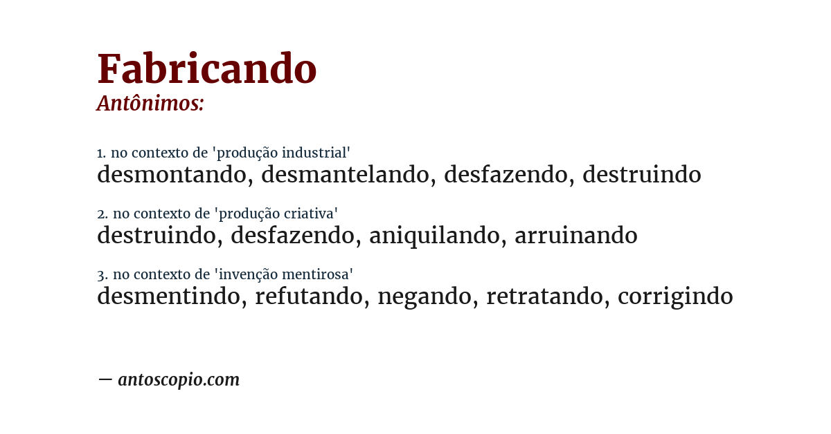 Antônimo de fabricando