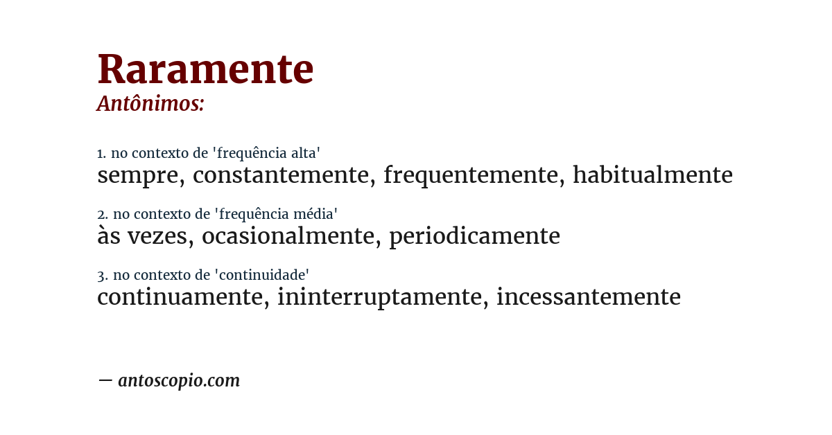 Antônimo de raramente