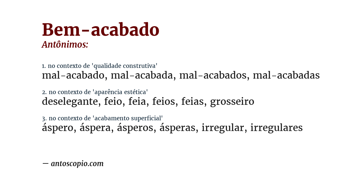 Antônimo de bem-acabado