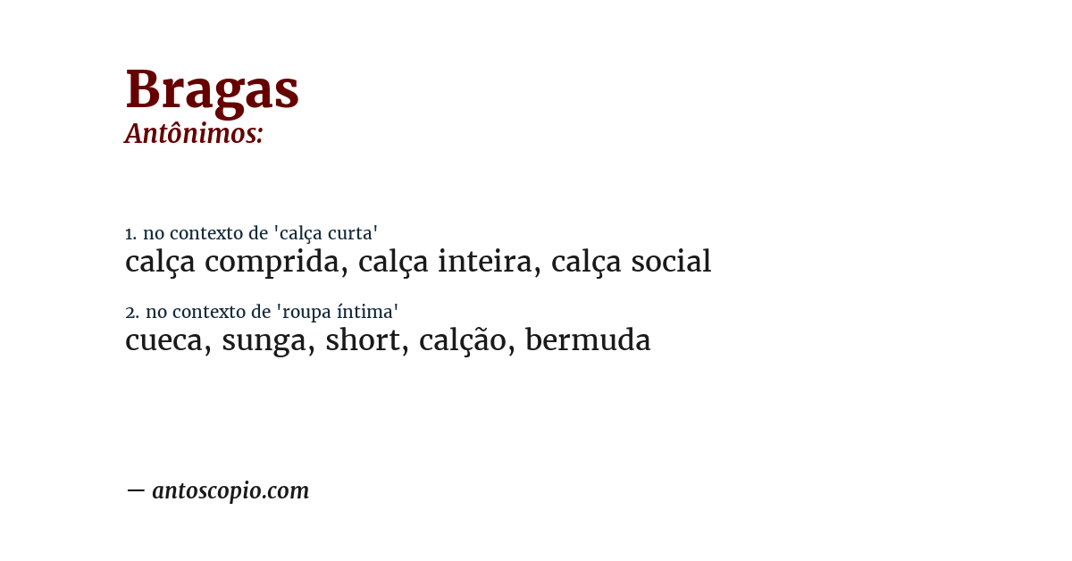 Antônimo de bragas