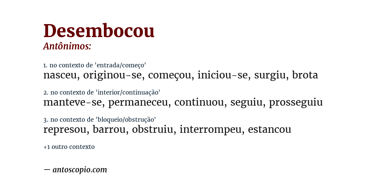 Antônimo de desembocou