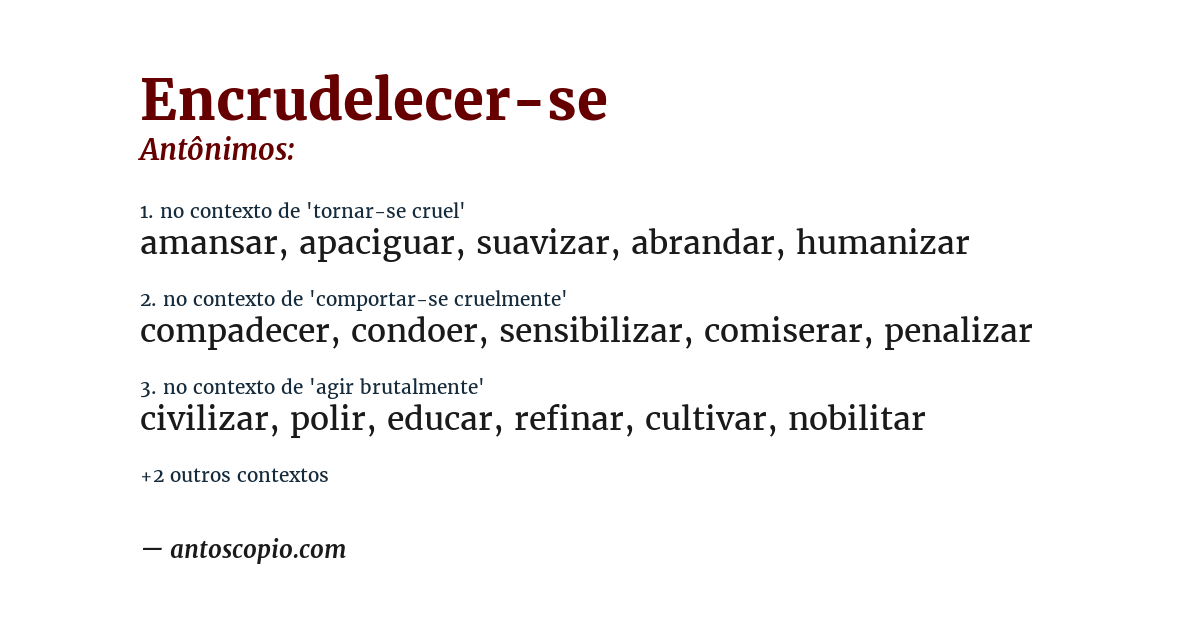 Antônimo de encrudelecer-se