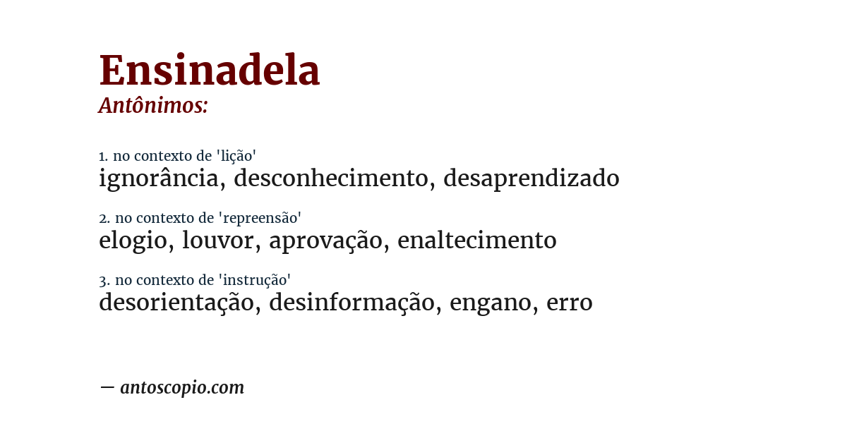 Antônimo de ensinadela