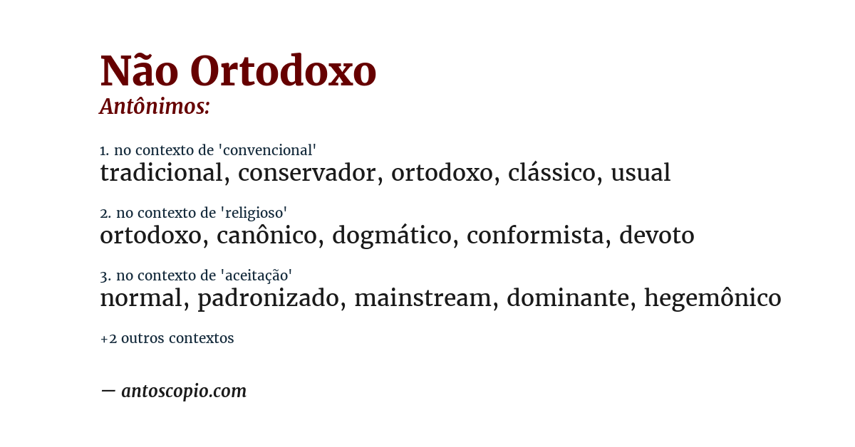 Antônimo de não ortodoxo