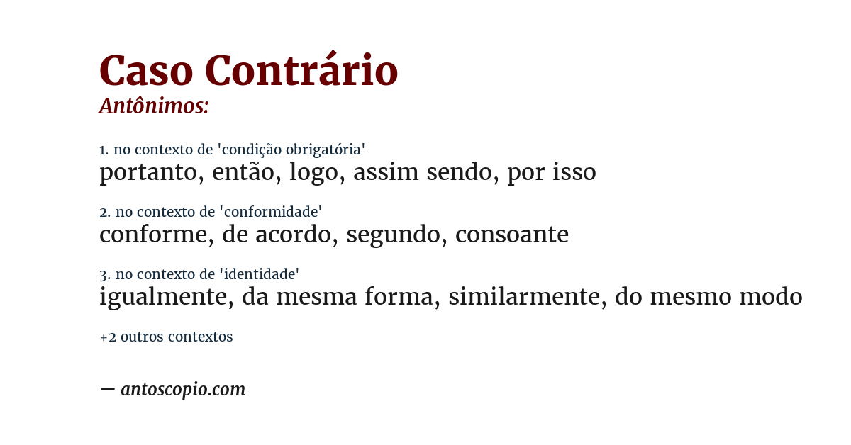 Antônimo de caso contrário