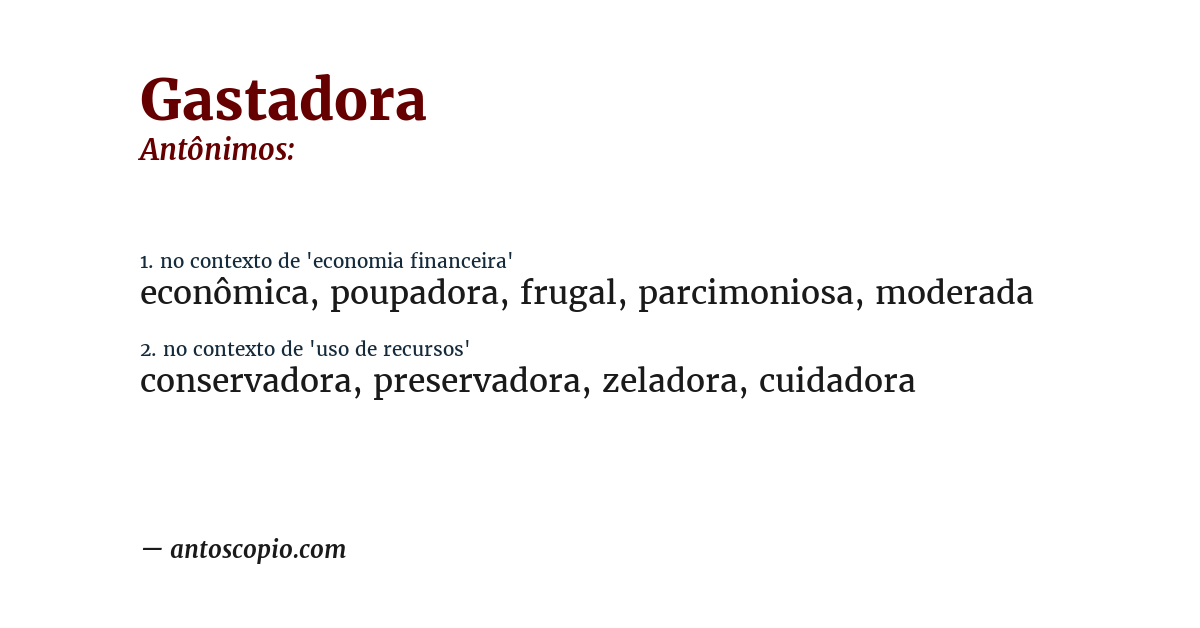 Antônimo de gastadora