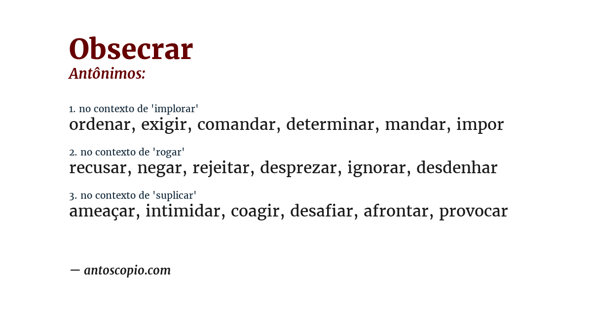 Antônimo de obsecrar