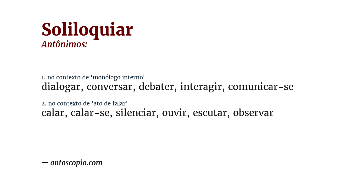Antônimo de soliloquiar