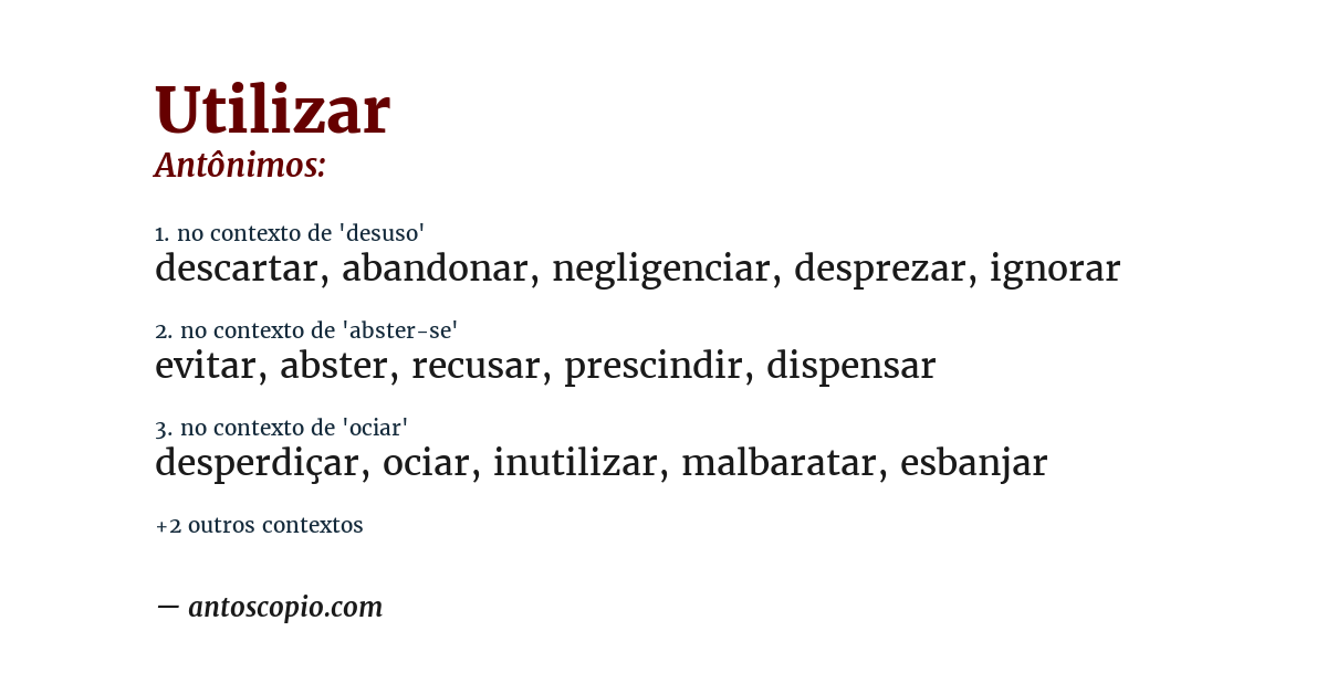 Antônimo de utilizar
