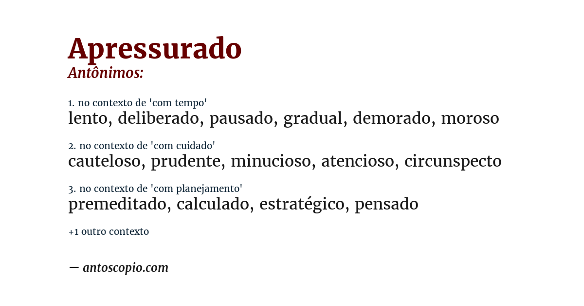 Antônimo de apressurado