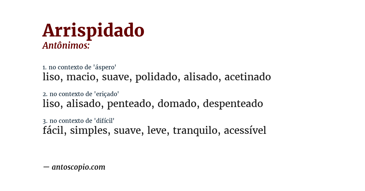 Antônimo de arrispidado