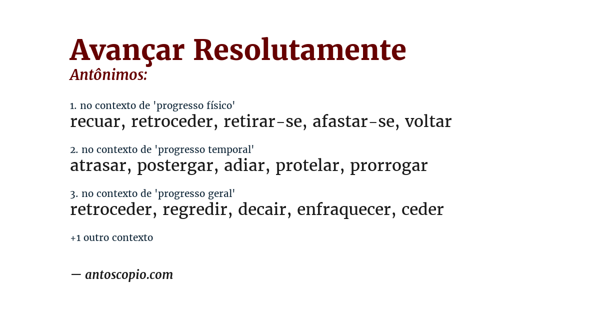 Antônimo de avançar resolutamente