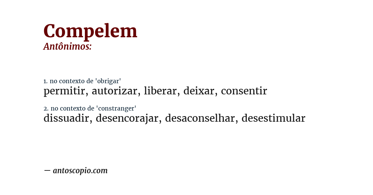 Antônimo de compelem
