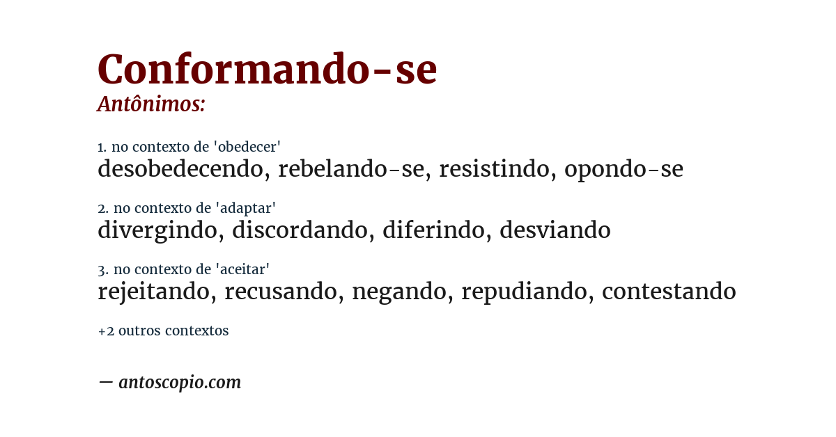 Antônimo de conformando-se