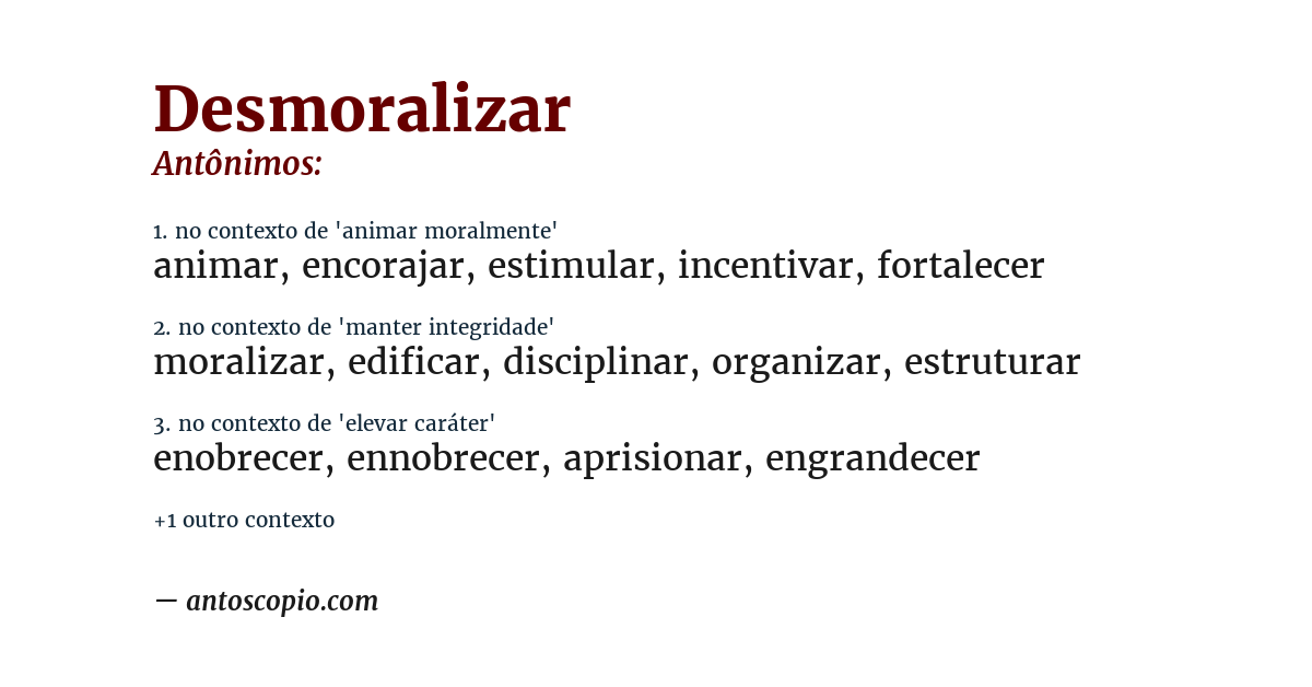 Antônimo de desmoralizar
