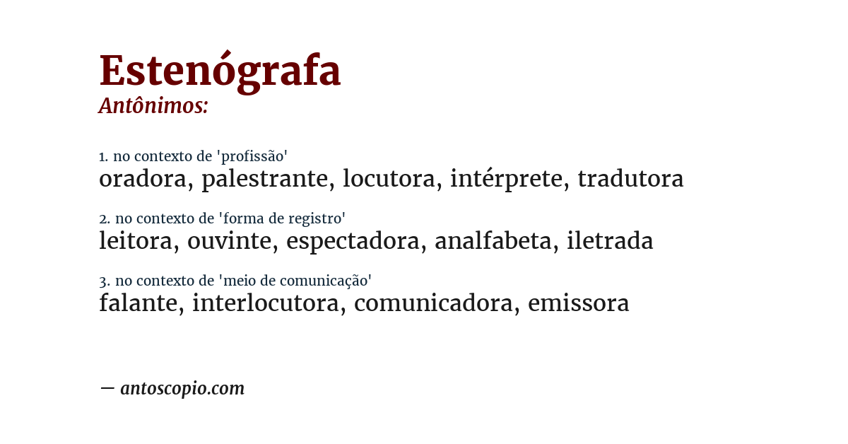 Antônimo de estenógrafa